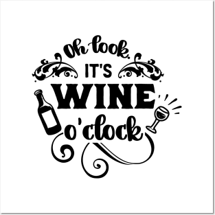 Oh look, It’s wine O’clock Posters and Art